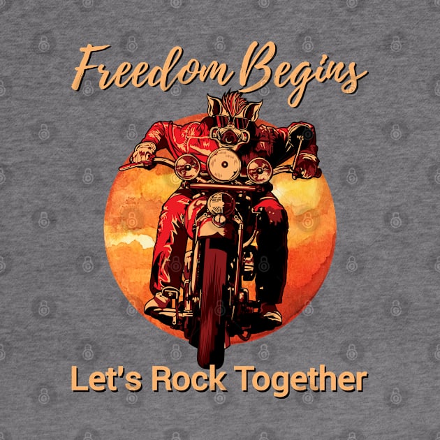 Freedom begins, Let's rock together, Freedom you can feel by Lekrock Shop